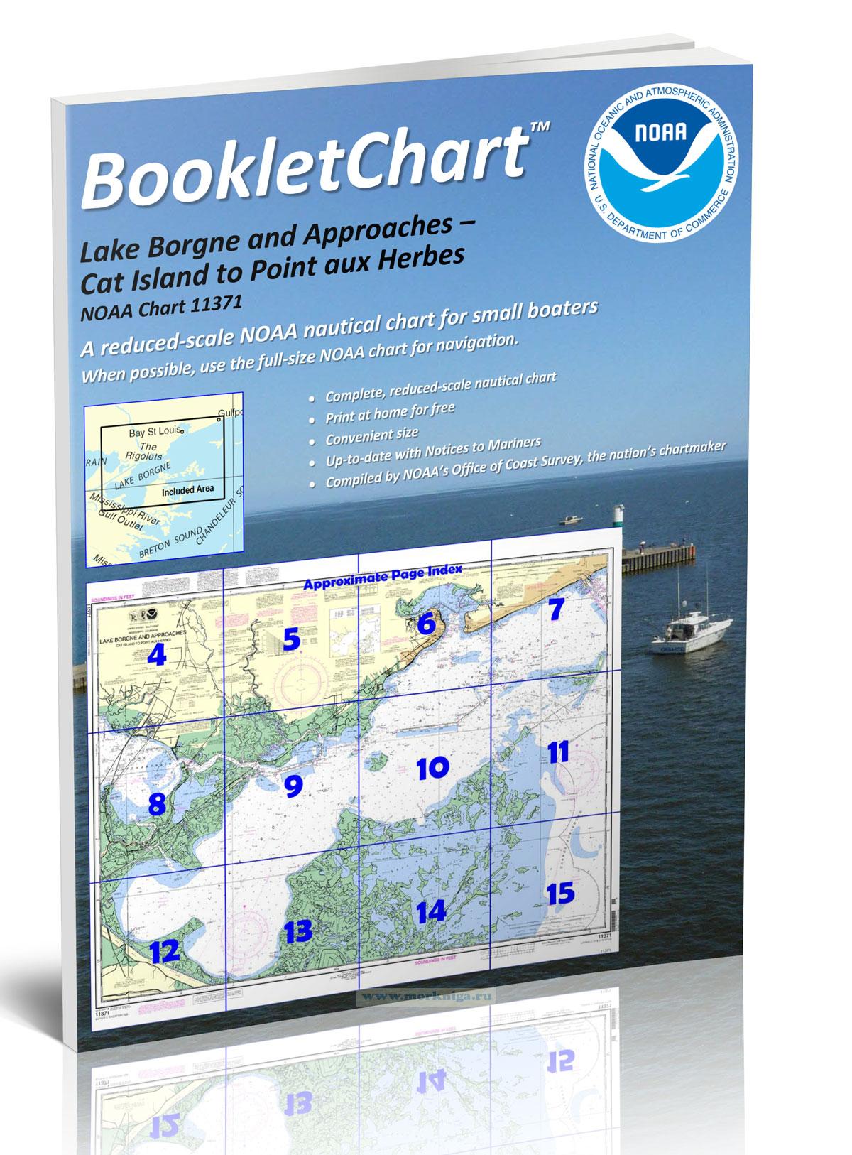 NOAA Chart 11371 Lake Borgne and Approaches – Cat Island to Point aux Herbes/Национальное управление океанических и атмосферных исследований Карта 11371 Озеро Борн и подходы к нему – остров Кэт и Поинт Окс Эрб