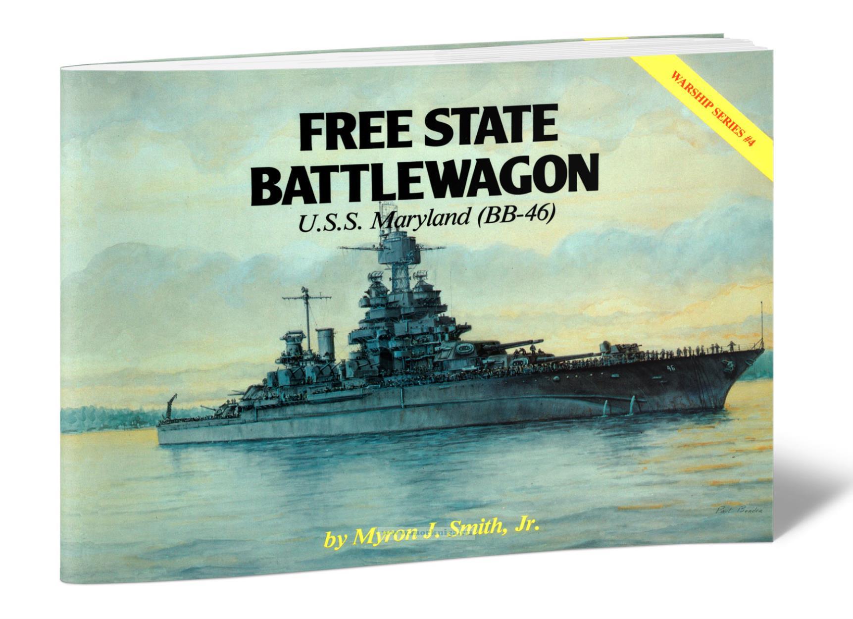 Free State Battlewagon: U.S.S. Maryland (BB-46)