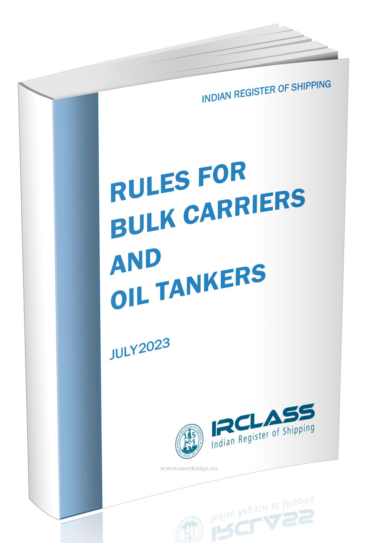 Rules for bulk carriers and oil tankers/Правила для балкеров и нефтеналивных судов