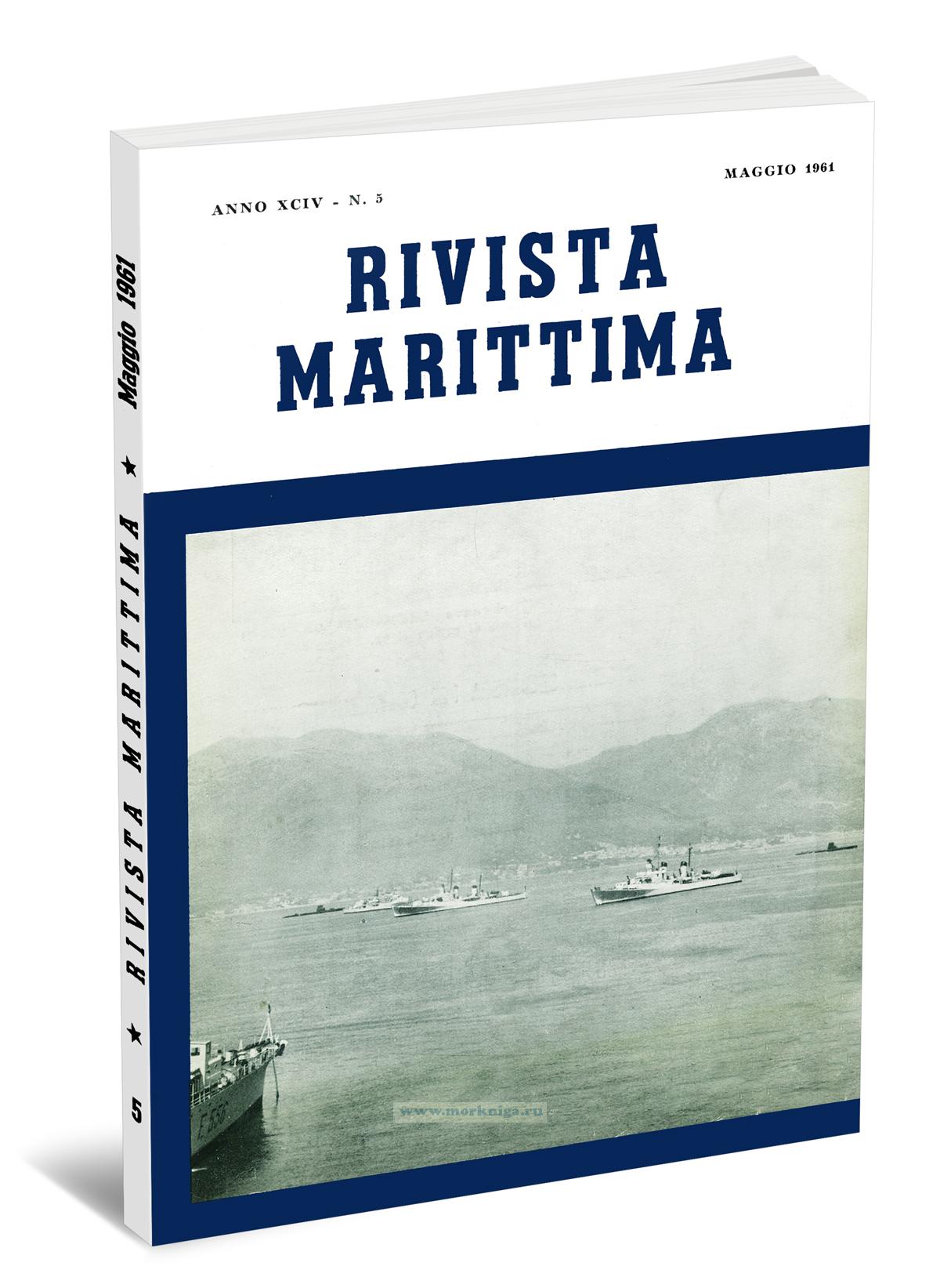 Rivista marittima № 5 1961/Морской журнал № 5 1961