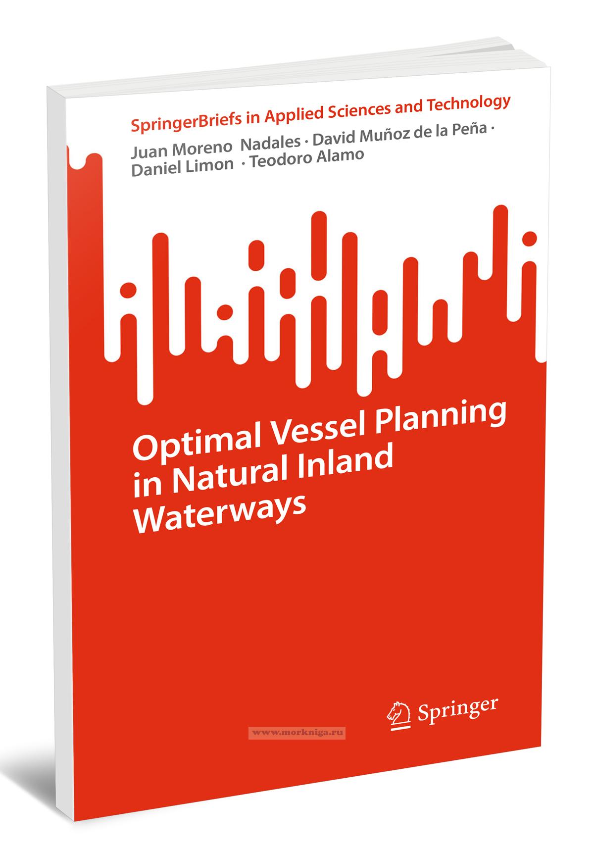 Optimal Vessel Planning in Natural Inland Waterways